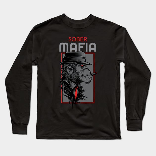 Sober Mafia AA Alcoholic Sobriety Graphic Shirt Long Sleeve T-Shirt by RecoveryTees